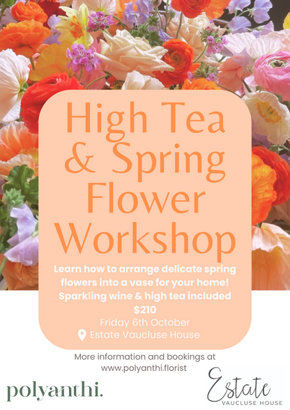 High Tea & Spring Flower Workshop Friday October 6th